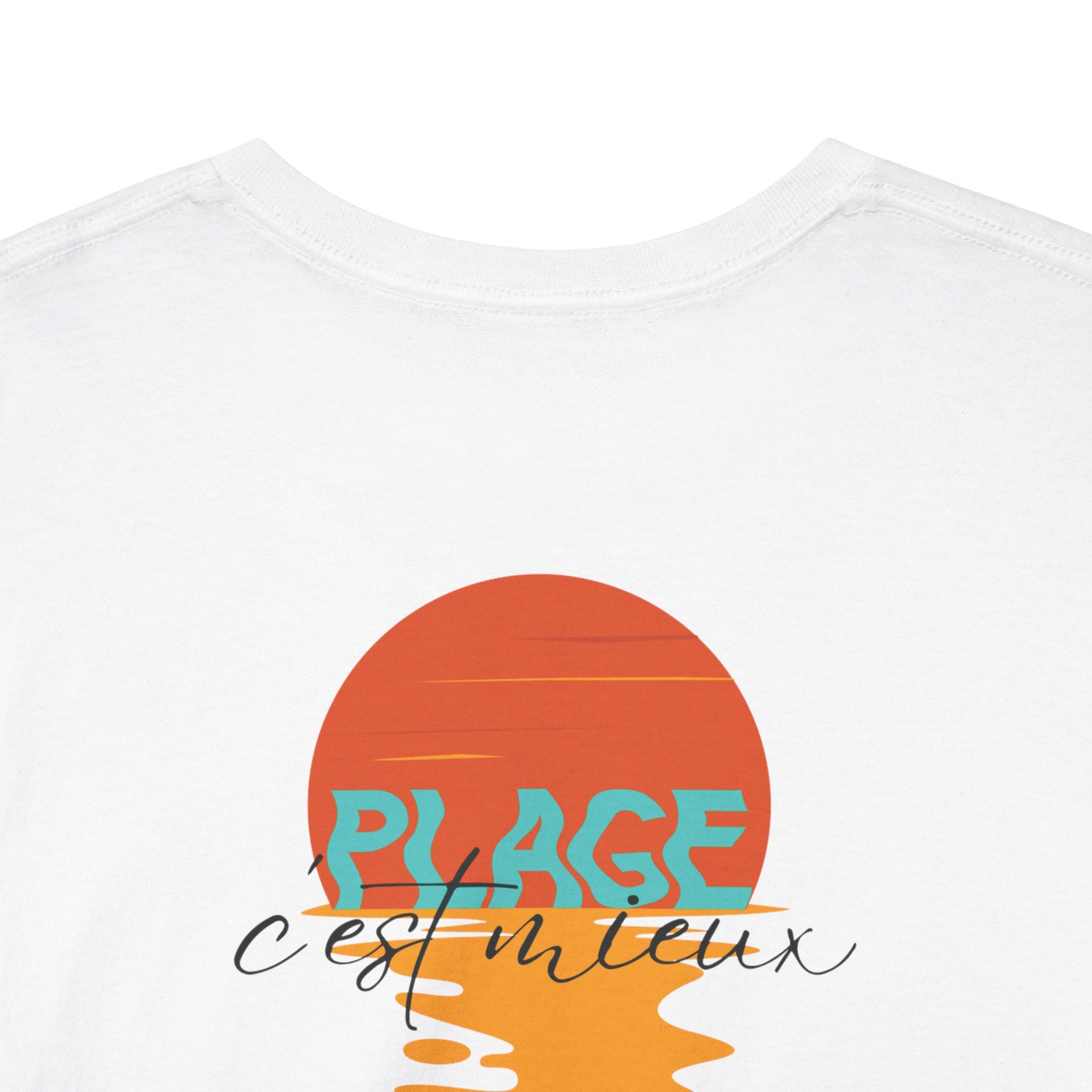 Bosser, C’est Bien… Plage, C’est Mieux Coton T-shirt Unisexe